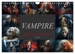 Vampire - Kreaturen der Nacht (Wandkalender 2025 DIN A4 quer), CALVENDO Monatskalender