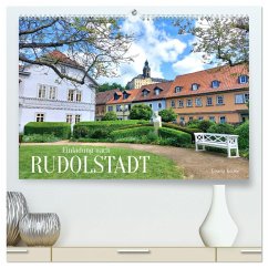 Einladung nach Rudolstadt (hochwertiger Premium Wandkalender 2025 DIN A2 quer), Kunstdruck in Hochglanz - Calvendo;Kruse, Gisela
