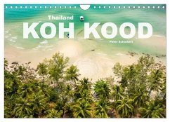 Thailand - Koh Kood (Wandkalender 2025 DIN A4 quer), CALVENDO Monatskalender