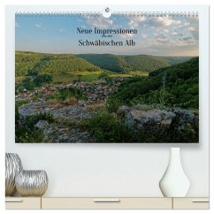 Neue Impressionen von der Schwäbischen Alb (hochwertiger Premium Wandkalender 2025 DIN A2 quer), Kunstdruck in Hochglanz