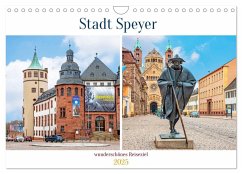 Stadt Speyer - wunderschönes Reiseziel (Wandkalender 2025 DIN A4 quer), CALVENDO Monatskalender - Calvendo;Schwarze, Nina