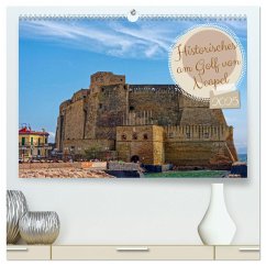 Historisches am Golf von Neapel (hochwertiger Premium Wandkalender 2025 DIN A2 quer), Kunstdruck in Hochglanz - Calvendo;Kowalski, Rupert