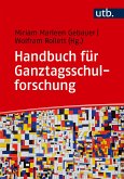 Handbuch für Ganztagsschulforschung