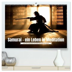 Samurai - ein Leben in Meditation (hochwertiger Premium Wandkalender 2025 DIN A2 quer), Kunstdruck in Hochglanz