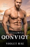 The Possessive Convict (Possessive Hearts, #8) (eBook, ePUB) The Possessive Convict (Possessive Hearts, #8) (eBook, ePUB)