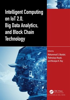 Intelligent Computing on IoT 2.0, Big Data Analytics, and Block Chain Technology (eBook, ePUB)