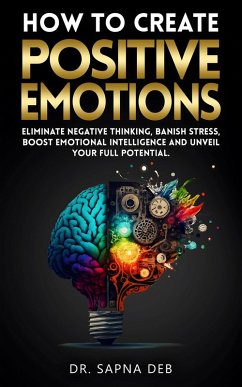 Cover How to Create Positive Emotions (eBook, ePUB)