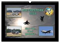 AIR DEFENDER 2023 - über den Zaun geschaut (Wandkalender 2025 DIN A3 quer), CALVENDO Monatskalender