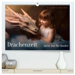 Drachenzeit . . nicht nur für Kinder (hochwertiger Premium Wandkalender 2025 DIN A2 quer), Kunstdruck in Hochglanz