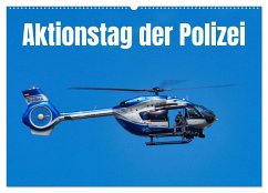 Aktionstag der Polizei (Wandkalender 2025 DIN A2 quer), CALVENDO Monatskalender