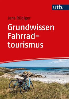 Grundwissen Fahrradtourismus - Rüdiger, Jens