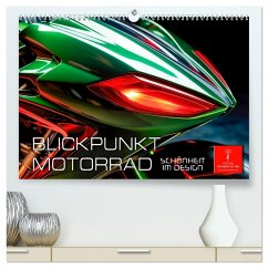 Blickpunkt Motorrad Schönheit im Design (hochwertiger Premium Wandkalender 2025 DIN A2 quer), Kunstdruck in Hochglanz