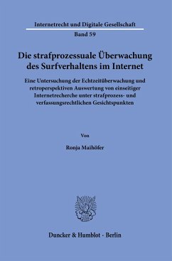 Die strafprozessuale Überwachung des Surfverhaltens im Internet. - Maihöfer, Ronja