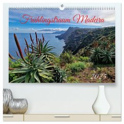 Frühlingstraum Madeira (hochwertiger Premium Wandkalender 2025 DIN A2 quer), Kunstdruck in Hochglanz - Calvendo;Kleemann, Claudia