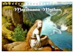 Marihuana-Mythen (Tischkalender 2025 DIN A5 quer), CALVENDO Monatskalender