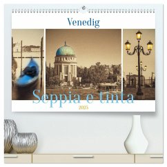 Venedig Seppia e tinta (hochwertiger Premium Wandkalender 2025 DIN A2 quer), Kunstdruck in Hochglanz