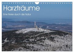 Harzträume - Eine Reise durch die Natur (Wandkalender 2025 DIN A4 quer), CALVENDO Monatskalender