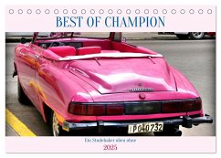 BEST OF CHAMPION - Ein Studebaker oben ohne (Tischkalender 2025 DIN A5 quer), CALVENDO Monatskalender - Calvendo;Löwis of Menar, Henning von