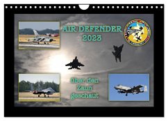 AIR DEFENDER 2023 - über den Zaun geschaut (Wandkalender 2025 DIN A4 quer), CALVENDO Monatskalender - Calvendo