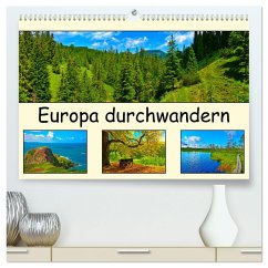 Europa durchwandern (hochwertiger Premium Wandkalender 2025 DIN A2 quer), Kunstdruck in Hochglanz - Calvendo;Plastron Pictures, Lost