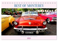 BEST OF MONTEREY - Ein Klassiker der Marke Mercury (Tischkalender 2025 DIN A5 quer), CALVENDO Monatskalender