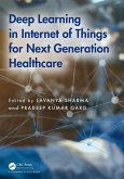 Deep Learning in Internet of Things for Next Generation Healthcare (eBook, ePUB)