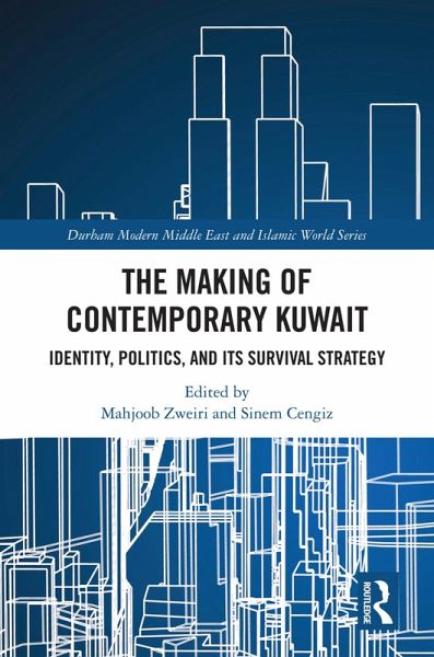 The Making of Contemporary Kuwait (eBook, ePUB) The Making of Contemporary Kuwait (eBook, ePUB)