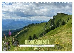 Alpenauszeit - Schöne Orte der Alpen (Wandkalender 2025 DIN A3 quer), CALVENDO Monatskalender - Calvendo;Preuße, Stefanie