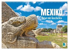 Mexiko: Natur mit Geschichte (Wandkalender 2025 DIN A3 quer), CALVENDO Monatskalender