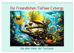 Die freundlichen Tiesee Cyborgs (Wandkalender 2025 DIN A4 quer), CALVENDO Monatskalender