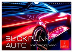 Blickpunkt Auto Schönheit im Design (Wandkalender 2025 DIN A4 quer), CALVENDO Monatskalender