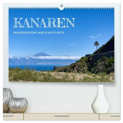 Kanaren - wunderschöne Inseln im Atlantik (hochwertiger Premium Wandkalender 2025 DIN A2 quer), Kunstdruck in Hochglanz