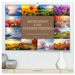 Meditation und innerer Frieden (hochwertiger Premium Wandkalender 2025 DIN A2 quer), Kunstdruck in Hochglanz
