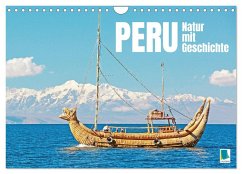Peru: Natur mit Geschichte (Wandkalender 2025 DIN A4 quer), CALVENDO Monatskalender - Calvendo