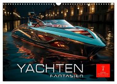 Yachten Fantasien (Wandkalender 2025 DIN A3 quer), CALVENDO Monatskalender