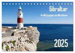 Gibraltar - Großbritannien am Mittelmeer (Tischkalender 2025 DIN A5 quer), CALVENDO Monatskalender