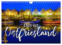 Das ist Ostfriesland (Wandkalender 2025 DIN A4 quer), CALVENDO Monatskalender