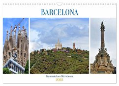 BARCELONA, Traumziel am Mittelmeer (Wandkalender 2025 DIN A3 quer), CALVENDO Monatskalender