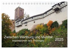 Zwischen Wartburg und Mühltal (Tischkalender 2025 DIN A5 quer), CALVENDO Monatskalender