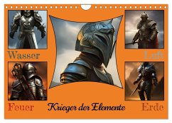 Krieger der Elemente (Wandkalender 2025 DIN A4 quer), CALVENDO Monatskalender