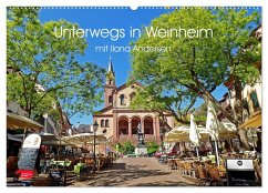 Unterwegs in Weinheim mit Ilona Andersen (Wandkalender 2025 DIN A2 quer), CALVENDO Monatskalender