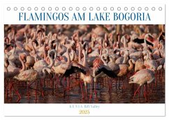 Flamingos am Lake Bogoria - Kenia (Tischkalender 2025 DIN A5 quer), CALVENDO Monatskalender