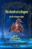 The Death of a Dragon Vol. III of Dragon's Sight (eBook, ePUB)