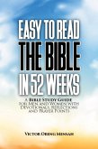 Easy To Read The Bible in 52 Weeks: a Bible Study Guide for Men and Women with Devotionals, Reflections, and Prayer Points (eBook, ePUB)