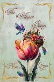 The Flower Queen (The Queens, #1) (eBook, ePUB)