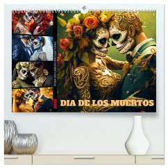 Dia de los Muertos - Feier des Lebens und des Todes (hochwertiger Premium Wandkalender 2025 DIN A2 quer), Kunstdruck in Hochglanz - Calvendo;Meutzner, Dirk