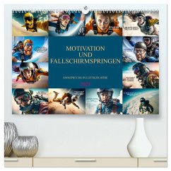 Motivation und Fallschirmspringen (hochwertiger Premium Wandkalender 2025 DIN A2 quer), Kunstdruck in Hochglanz