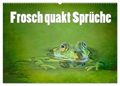 Frosch quakt Sprüche (Wandkalender 2025 DIN A2 quer), CALVENDO Monatskalender - Calvendo;Brunner-Klaus, Liselotte