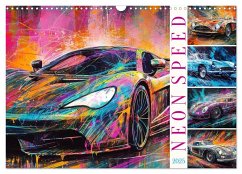 Neon Speed (Wandkalender 2025 DIN A3 quer), CALVENDO Monatskalender - Calvendo;Illgen, Cathrin