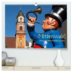 Mittenwald - Perle des Werdenfelser Landes (hochwertiger Premium Wandkalender 2025 DIN A2 quer), Kunstdruck in Hochglanz - Calvendo;Zillich, Bernd